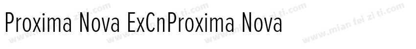 Proxima Nova ExCnProxima Nova ExCn字体转换